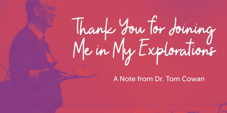 Thank You For Joining Me In My Explorations