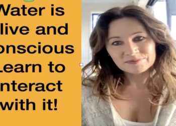 Veda Austin _ Water Is Alive and conscious – Learn How To Interact With It