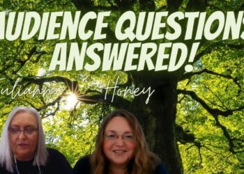 Audience Questions Answered with Honey and Juliann