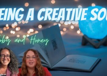 Being a Creative Creator Soul with Abby and Honey
