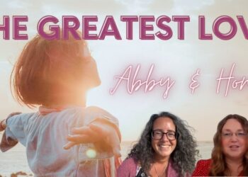 Being and Loving Who We Really Are with Abby and Honey