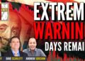 EXTREME WARNING, Days Remain! Bo Polny, Andrew Sorchini, Dave Scarlett