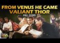 From Venus He Came with the Divine Plan in Mind… Valiant Thor – Stranger at the Pentagon