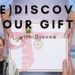 (Re) Discover Your Gifts with Dianne!