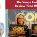 The Venus Twins review "God WINS" by Mark Attwood