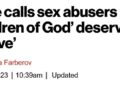 https://nypost.com/2023/05/11/pope-francis-calls-sex-abusers-children-of-god/