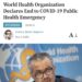 https://www.theepochtimes.com/world-health-organization-declares-end-to-covid-19-public-health-emergency_5244896.html
