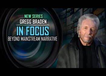 ‘IN FOCUS’ – Beyond Mainstream Narrative | Gregg Braden New Series Launch