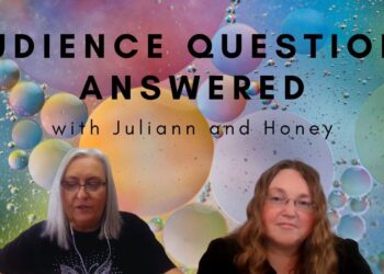 Audience Question's Answered with Juliann and Honey!