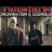 Exiled from Vatican – A Priest's Journey into Forbidden Mysticism & Cosmology Realms