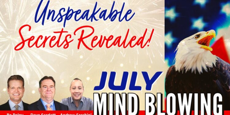 JULY Unspeakable SECRETS Revealed!  Bo Polny, Andrew Sorchini, Dave Scarlett
