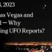 June 28 – From Las Vegas and Beyond — Why Increasing UFO Reports?