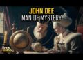 "John Dee: The Original 007 – Occult Secrets, Angels, and the Alchemy of Science"