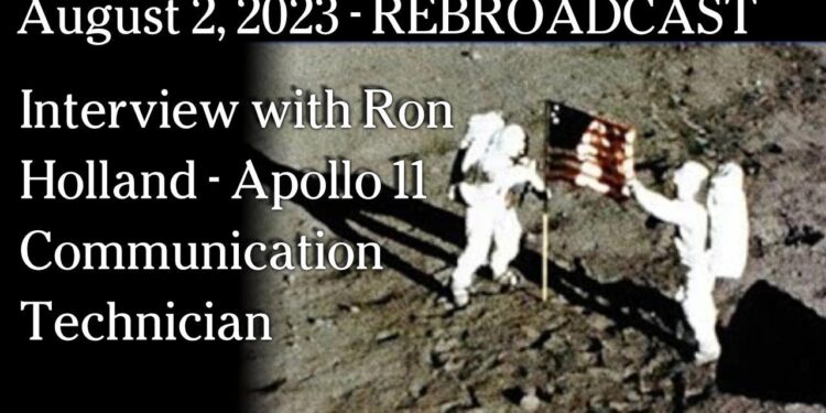 August 2 – REBROADCAST Interview with Ron Holland – Apollo 11 Communication Technician
