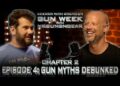 GUN WEEK w/ Mrgunsngear | Ep 4. Gun Myths Debunked: Chapter 2