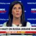 Nikki Haley: “It Changes Nothing For Us to Have Ukraine be Able to Become a Part of NATO” (VIDEO) | The Gateway Pundit | by Cristina Laila