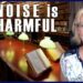Shh! Noise Is Harmful