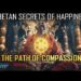 Tibetan Secrets of Happiness – Om Mani Padme Hum: The Potent Mantra of Compassion