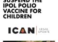 https://icandecide.org/press-release/fda-continues-to-avoid-icans-petition-to-suspend-the-ipol-polio-vaccine-for-childre…