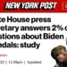 https://nypost.com/2023/07/06/white-house-press-sec-only-answers-2-of-scandal-questions