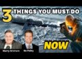 3 Things You Must Do NOW! Marty Grisham, Bo Polny