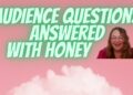 Audience Question Video! 8-25 With Honey!
