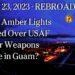 Aug 23 REBROADCAST Mar 29 – Whose Amber Lights Hovered Over USAF Nuclear Weapons Storage in Guam?