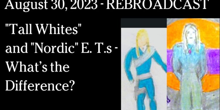 Aug 30, 2023 REBROADCAST Feb 16, 2022 – "Tall Whites" and "Nordic" E. T.s