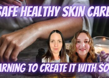 Healthy Skin Care, DIY Skin Care, Learn to Make Your Own Skin Care w/ Sophia