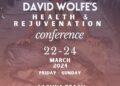 March 22-24, 2024  David Wolfe's Groundbreaking Health & Wellness Conferences are back! After 5 long years, David Wolfe…