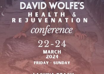 March 22-24, 2024  David Wolfe's Groundbreaking Health & Wellness Conferences are back! After 5 long years, David Wolfe…