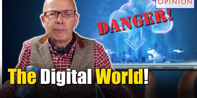 The digital world is dangerous