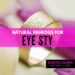 Top 10 Natural Treatments for Eye Styes