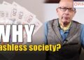 Why would anyone want a cashless society?