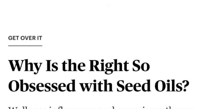 https://www.rollingstone.com/culture/culture-features/is-seed-oil-bad-for-you-wellness-influencers-right-wing-debunked-1…
