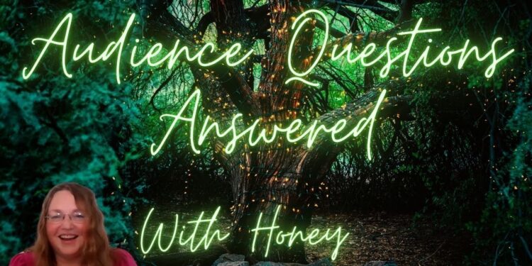 Audience Question Video! With Honey 9-5-23