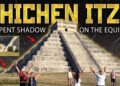 Chichén Itzá | Pyramid Serpent Shadow Equinox Alignment