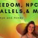 Freedom, NPC's, Parallels, and Past Lives! Amazing Chat with Anya & Honey!