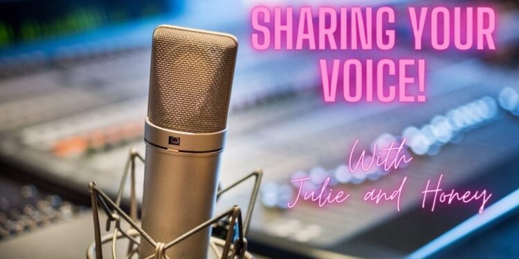 Getting Your Voice Out There! It's a Beautiful Time to Share The Real You!