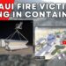 MAUI FIRE VICTIMS to LIVE in CONTAINERS??