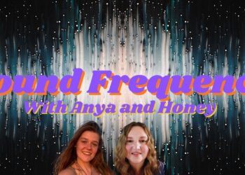 The Amazing Power of Sound Frequency with Anya and Honey