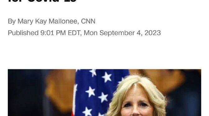 🎪 The September circus begins.   https://www.cnn.com/2023/09/04/politics/jill-biden-covid/index.html