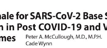 Clinical Rationale for SARS-CoV-2 Base Spike Protein Detoxification in Post COVID-19 and Vaccine Injury Syndromes Peter…