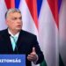 Hungary PM Orbán: Brussels Is Creating An Orwellian World In Front Of Our Eyes