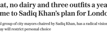 Welcome to sadistic Sadiq Khan’s plan for London